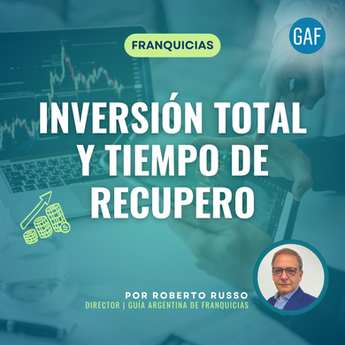 “Franquicias: ¿cuánto cuesta y cuánto tarda en volver tu inversión?”